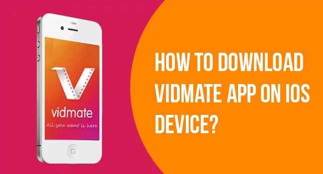 Latest Vidmate Version For IOS Devices